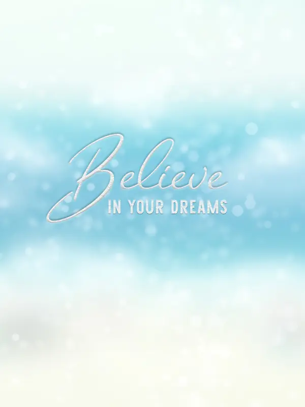 Believe in your Dreams Print